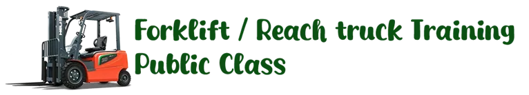 Promotional banner for Forklift Training and Reach Truck Training public class